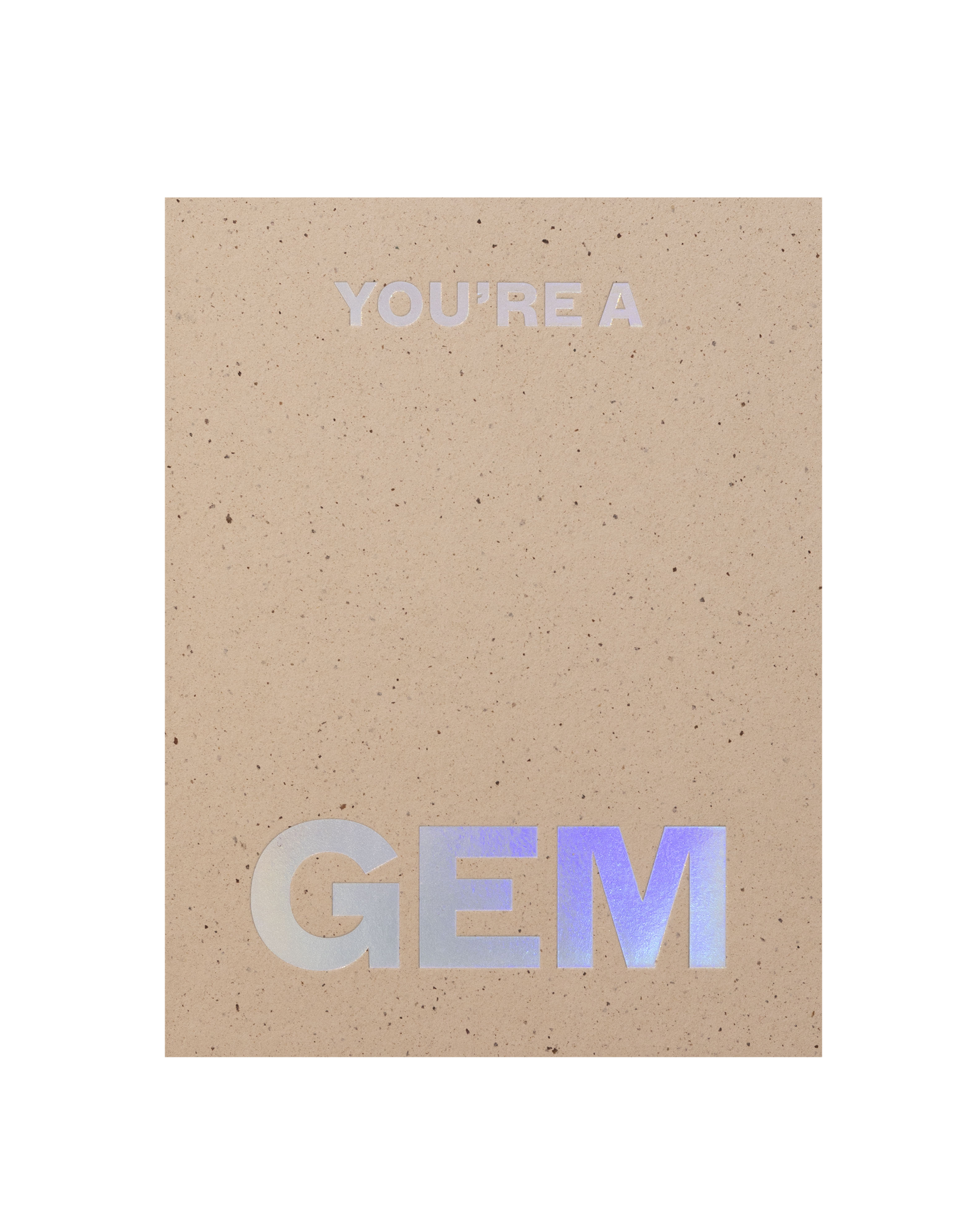 Short Talk Greeting Card | You're A Gem