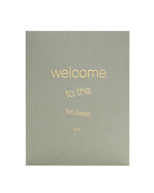 Short Talk Greeting Card | Welcome to the No Sleep Club